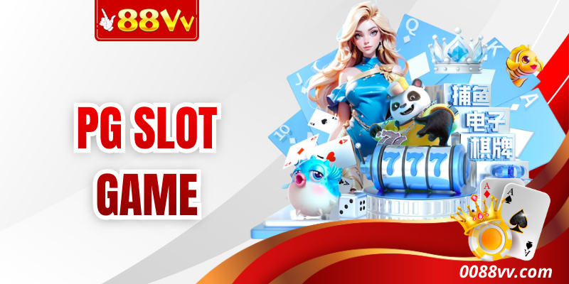 PG Slot Game – Sảnh Quay Hũ Hiện Đại, Hiệu Ứng Mượt Mà